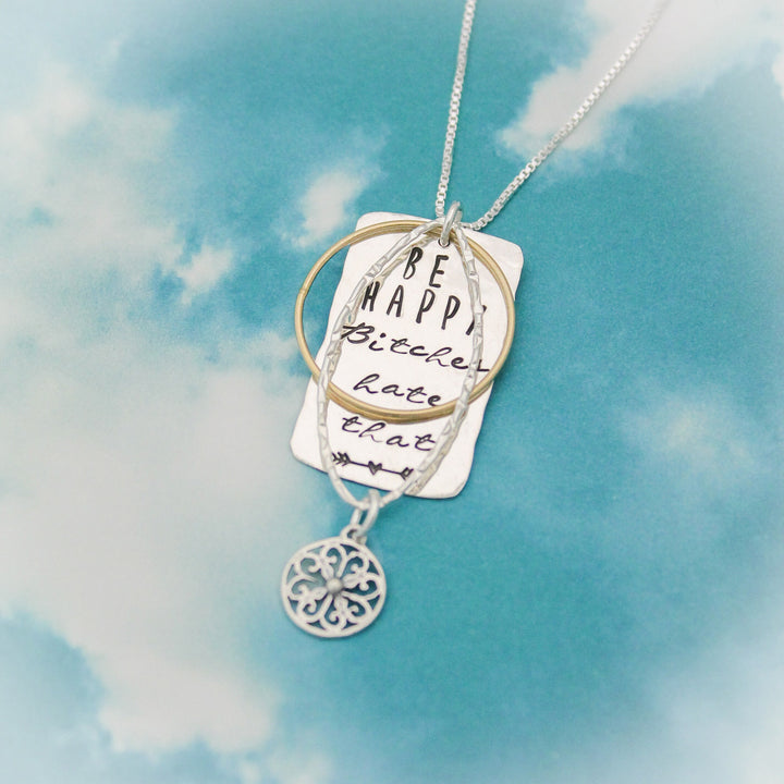 Be Happy Bitches Hate That Necklace, Sterling Silver Hand Stamped Jewelry, Custom Motivational Inspirational Gift for Her, Be Happy Gift