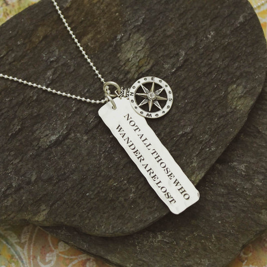 Sterling Silver Tag Necklace Not All Those Who Wander Are Lost Compass Hand Stamped Jewelry, Wanderlust Jewelry, Graduation Gifts for Her