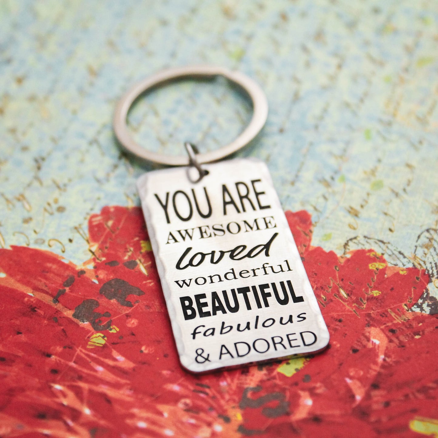 You Are AWESOME, Loved, Wonderful, Beautiful, Fabulous, & Adored Keychain, Cute Keychain Grad Gift, Birthday Gifts, Graduate Gift for Her