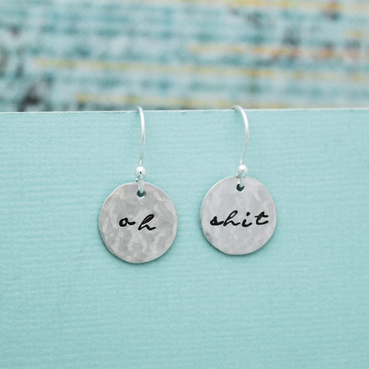 OH Shit Sterling Silver Earrings, Shit Jewelry, Hand Stamped Personalized Oh Shit Earrings, Fun Funky Oh Shit Jewelry Expletive Gift for Her