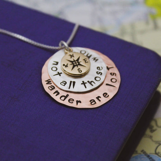Sterling Silver Copper and Bronze Disc Necklace Not All Those Who Wander Are Lost Compass Hand Stamped Jewelry